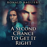 A Second Chance to Get It Right - Audiobook - Ronald Bagliere