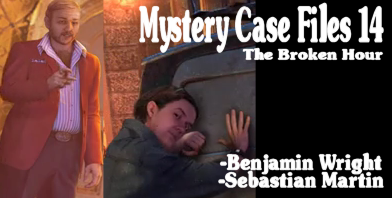 Mystery Case Files 14 - the broken hour - Sebastian Martin, Benjamin Wright